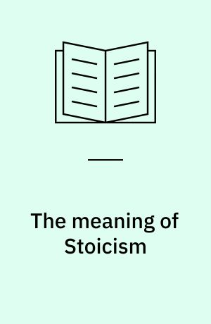The meaning of Stoicism