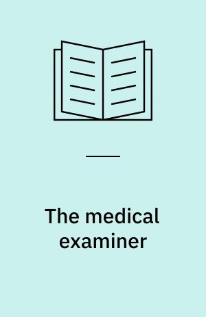 The medical examiner