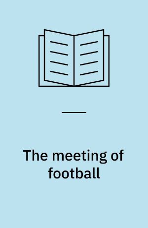 The meeting of football