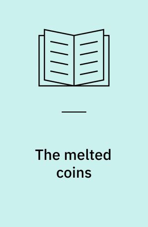 The melted coins
