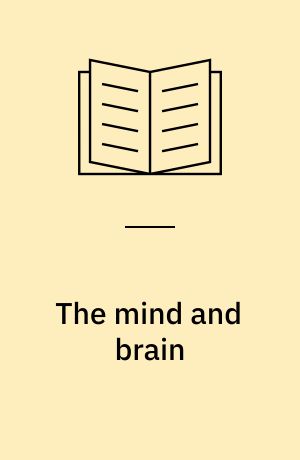 The mind and brain