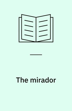 The mirador : dreamed memories of Irène Némirovsky by her daughter