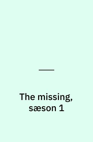 The missing, sæson 1