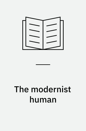The modernist human : the configuration of humanness in Stéphane Mallarmé's Hérodiade, T.S. Eliot's Cats, and modernist lyrical poetry