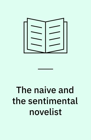 The naive and the sentimental novelist