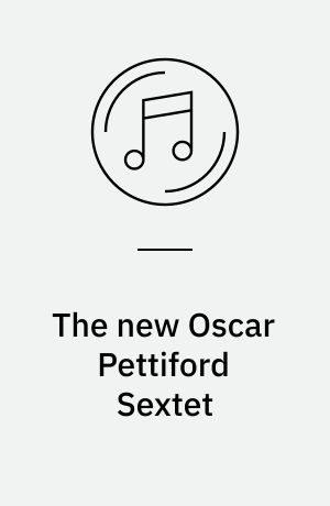 The new Oscar Pettiford Sextet