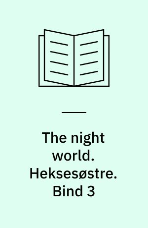 The night world : L. J. Smith. Heksesøstre. Bind 3