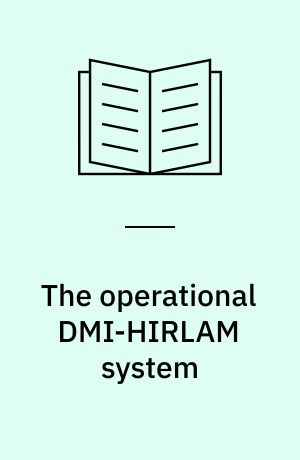 The operational DMI-HIRLAM system