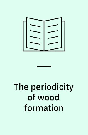 The periodicity of wood formation