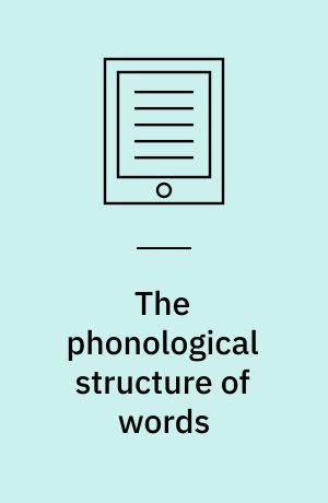 The phonological structure of words : an introduction