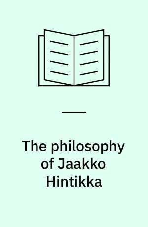 The philosophy of Jaakko Hintikka