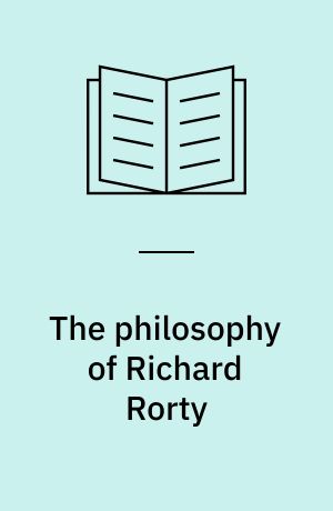 The philosophy of Richard Rorty