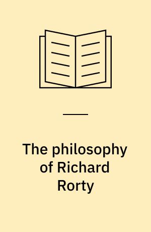 The philosophy of Richard Rorty