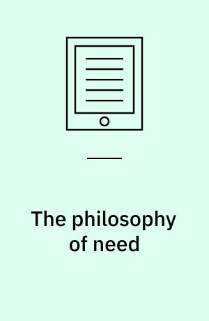 The philosophy of need