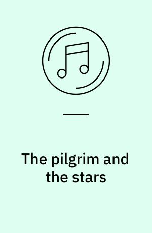 The pilgrim and the stars