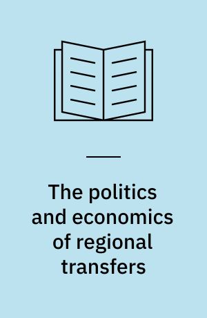 The politics and economics of regional transfers : decentralization, interregional redistribution and income convergence