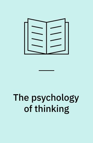 The psychology of thinking