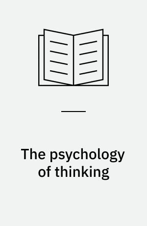 The psychology of thinking