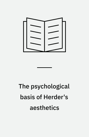 The psychological basis of Herder's aesthetics