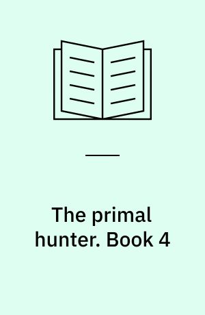 The primal hunter. Book 4
