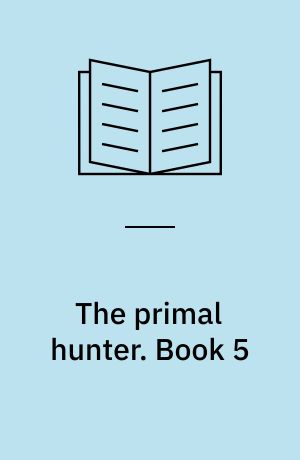 The primal hunter. Book 5