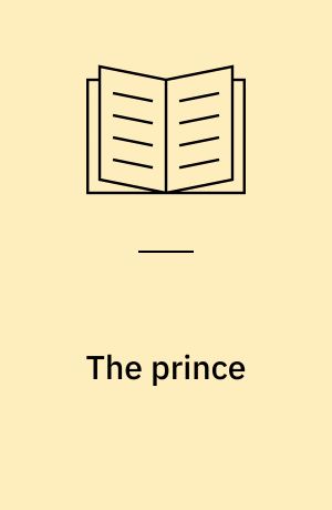 The prince : A new translation, backgrounds, interpretations