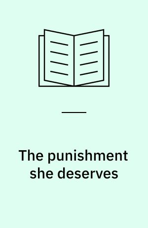 The punishment she deserves