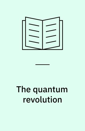 The quantum revolution : art, technology, culture