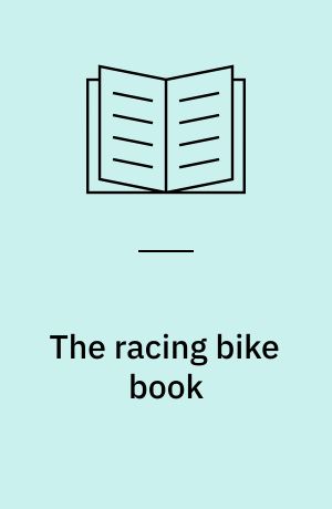 The racing bike book