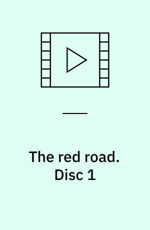 The red road. Disc 1 (Stor skrift)