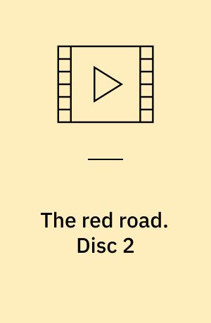 The red road. Disc 2 (Stor skrift)