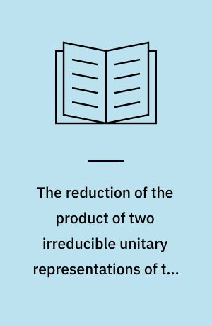 The reduction of the product of two irreducible unitary representations of the proper orthochronous quantummechanical Poincaré group
