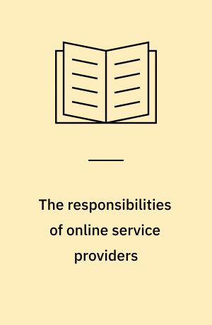 The responsibilities of online service providers