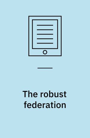 The robust federation : principles of design