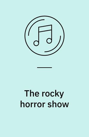 The rocky horror show : 16 tracks from the musical
