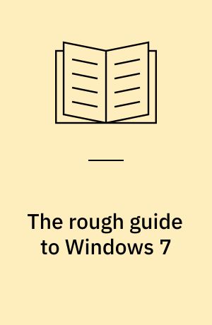 The rough guide to Windows 7