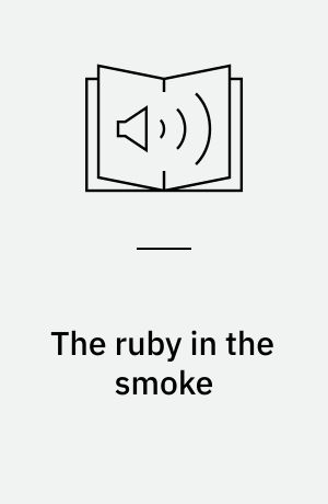 The ruby in the smoke