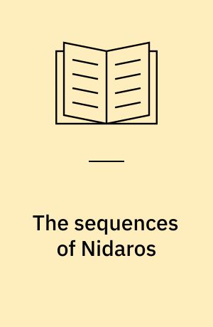 The sequences of Nidaros : a nordic repertory & its European context