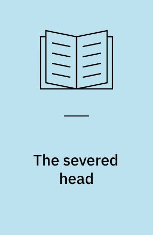 The severed head : capital visions