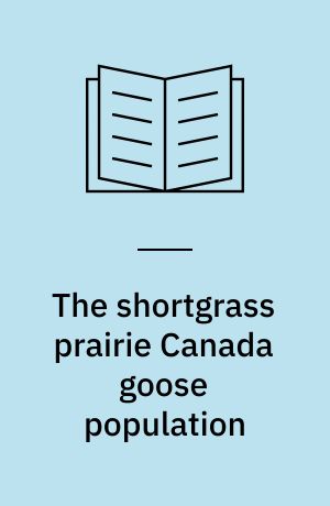 The shortgrass prairie Canada goose population