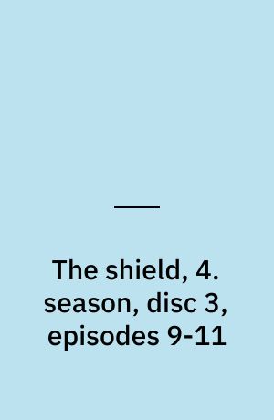 The shield, 4. season, disc 3, episodes 9-11