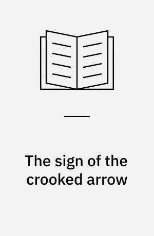The sign of the crooked arrow