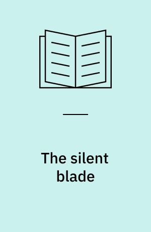 The silent blade