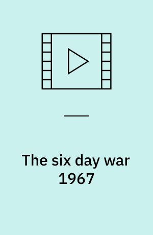 The six day war 1967