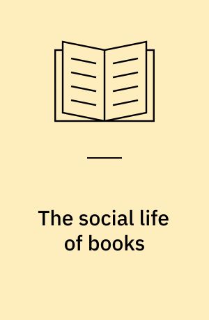 The social life of books : reading together in the eighteenth-century home