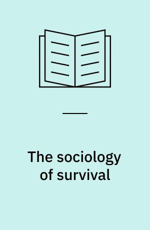 The sociology of survival : social problems of growth