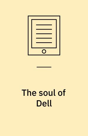 The soul of Dell : the value of corporate philosophy statements