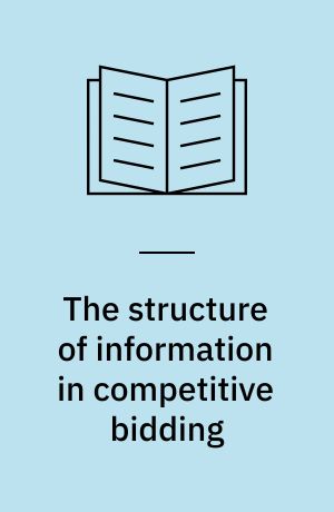 The structure of information in competitive bidding