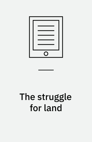 The struggle for land : a political economy of the pioneer frontier in Brazil from 1930 to the present day