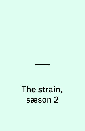 The strain, sæson 2
